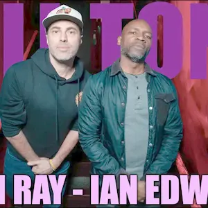 #746 - ADAM RAY + IAN EDWARDS