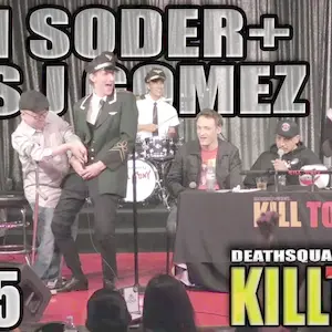 Thumbnail for KILL TONY #335 - LUIS J GOMEZ + DAN SODER