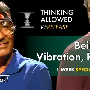 Being and Vibration, Part II, with Joseph Rael