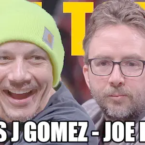 KT #699 - LUIS J GOMEZ + JOE LIST