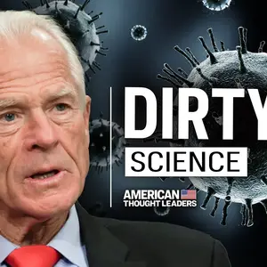 How the COVID Narrative Was Manipulated from the Beginning | Peter Navarro