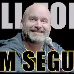 Thumbnail for KILL TONY #585 - TOM SEGURA