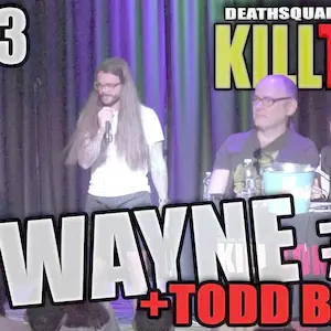 KILL TONY #383 - TODD BARRY (FT WAYNE)