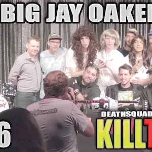 KILL TONY #386 - BIG JAY OAKERSON