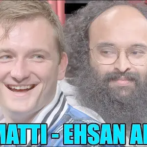 #748 - ARI MATTI + EHSAN AHMAD