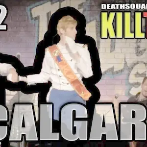KILL TONY #432 - CALGARY