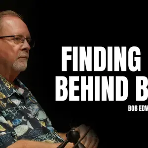 Bob Edwards – The Power of Redemption Behind Bars: SMS #178