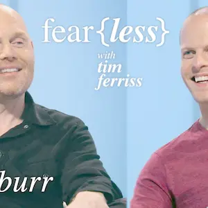 Thumbnail for #602: Legendary Comedian Bill Burr — Fear{less} with Tim Ferriss