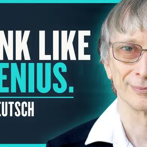 Father Of Quantum Computing: How To Think Like A Genius - David Deutsch