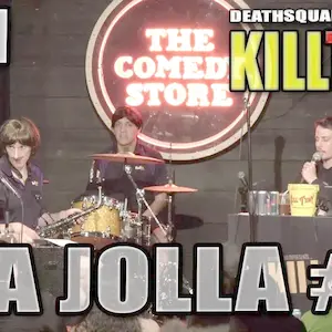 KILL TONY #441   LA JOLLA #1