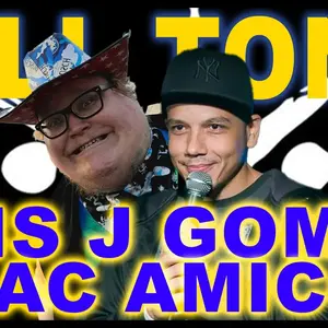 KILL TONY #509 - LUIS J GOMEZ + ZAC AMICO