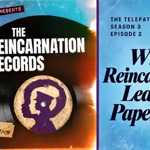 When Reincarnation Leaves a Paper Trail | The Reincarnation Records (The Telepathy Tapes S3E2)