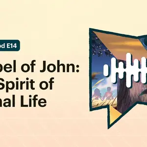 Gospel of John: The Spirit of Eternal Life